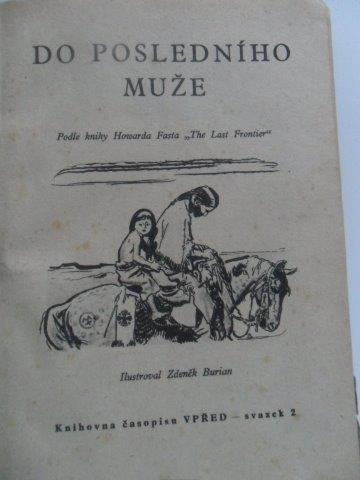 DO POSLEDNÍHO MUŽE