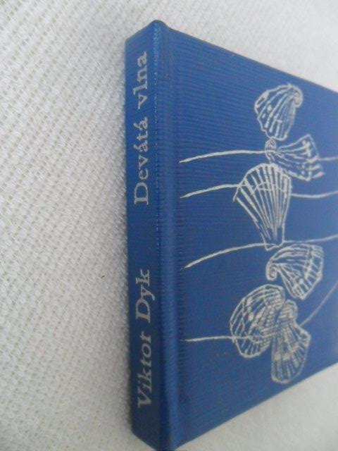 VIKTOR DYK - DEVÁTÁ VLNA