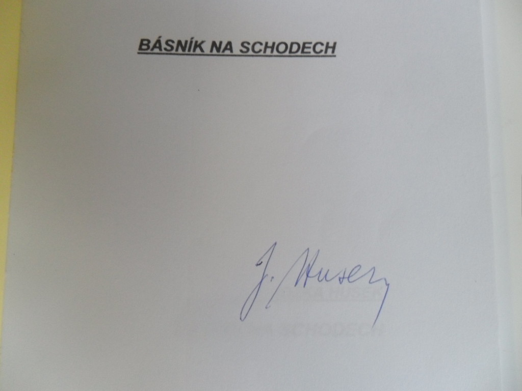 JOŽKA HUSEK - BÁSNÍK NA SCHODECH + autorův autogram