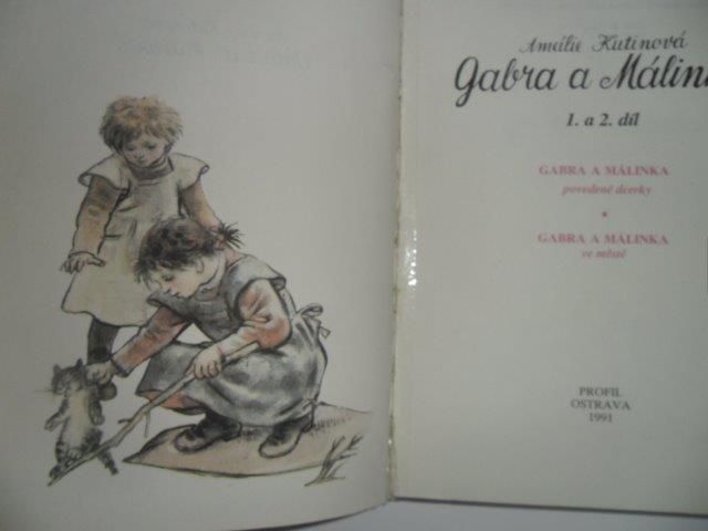 AMÁLIE KUTINOVÁ - GABRA A MÁLINKA 1, 2 DÍL