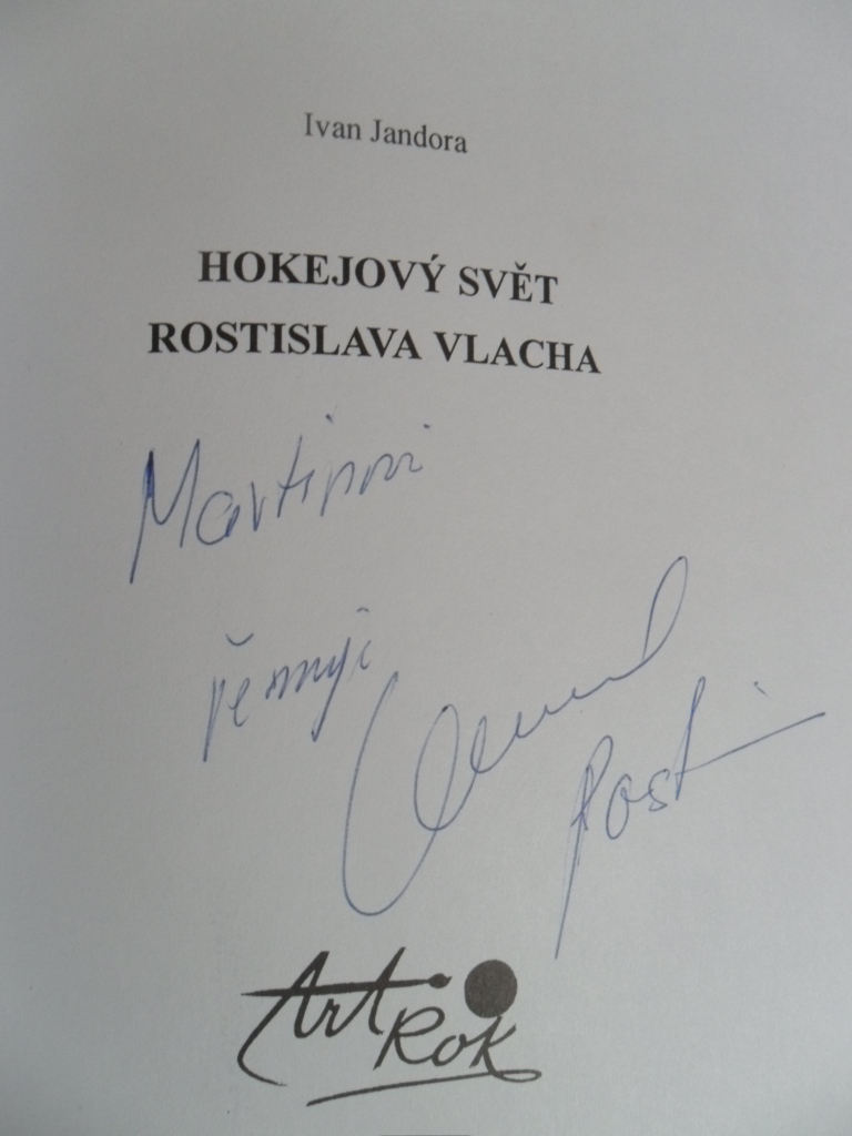 IVAN JANDORA - HOKEJOVÝ SVĚT ROSTISLAVA VLACHA + vlastnoruční podpis Vlacha