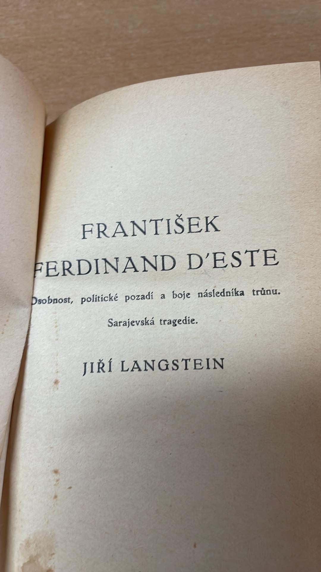 JIŘÍ LANGSTEIN  FRANTIŠEK FERDINAND D'ESTE