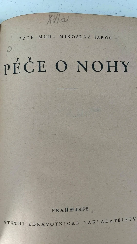 PROF. MUDR. M. JAROŠ : PÉČE O NOHY