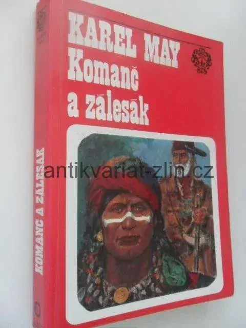 KAREL MAY - KOMANČ A ZÁLESÁK