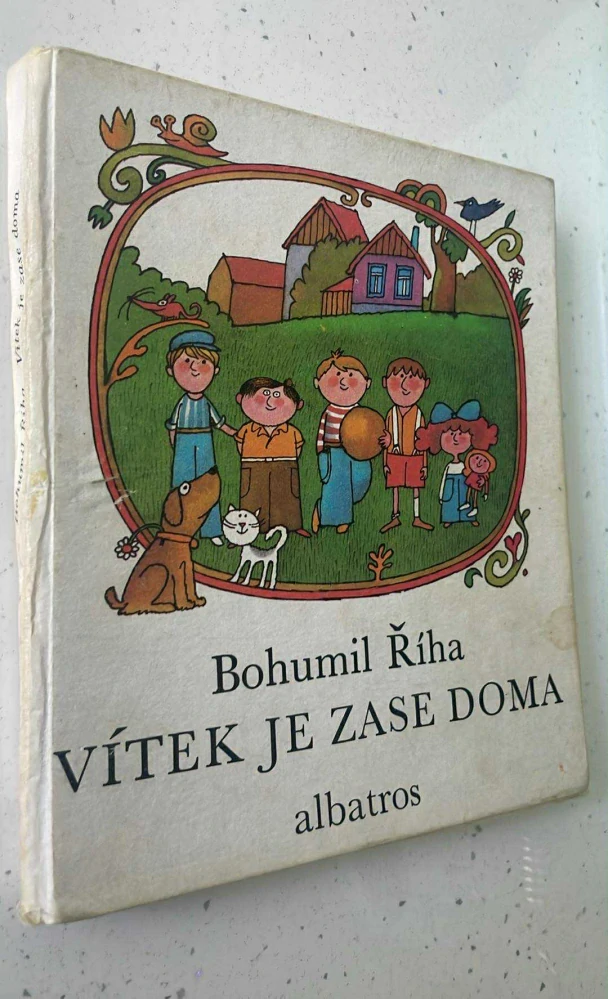 BOHUMIL ŘÍHA - Bohumil: Jak jel Vítek do Prahy : Vítek na výletě : Vítek je zase doma