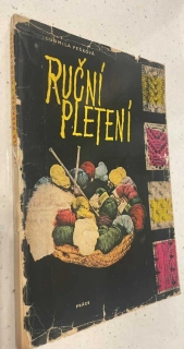 LUDMILA PEŠKOVÁ - RUČNÍ PLETENÍ