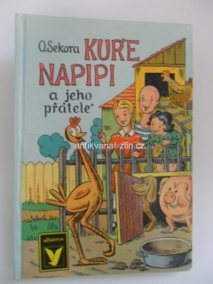O. SEKORA - KUŘE NAPIPI a jeho přátelé