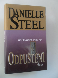DANIELLE STEEL - ODPUŠTĚNÍ