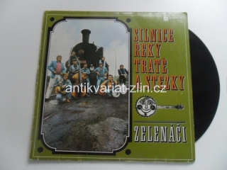 LP DESKA - SILNICE ŘEKY TRATĚ A STEZKY - ZELENÁČI