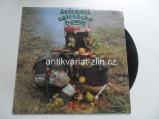 LP DESKA - ZÁLESÁCKÁ BOWLE - ZELENÁČI