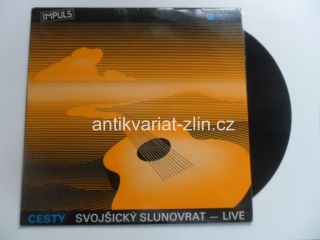 LP DESKA - CESTY - SVOJŠICKÝ SLUNOVRAT - LIVE
