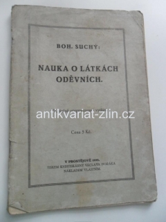 B. SUCHÝ - NAUKA O LÁTKÁCH ODĚVNÍCH