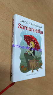 Marcela Mlynářová - Samorostka