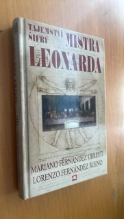 Mariano Fernández Urresti, Lorenzo F. Bueno - TAJEMSTVÍ ŠIFRY MISTRA LEONARDA