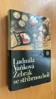LUDMILA VAŇKOVÁ - ŽEBRÁK SE STŘÍBRNOU HOLÍ 