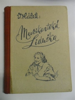 VÍTĚZSLAV HÁLEK-MUZIKANTSKÁ LIDUŠKA