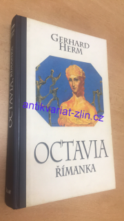 GERHARD HERM - OCTAVIA ŘÍMANKA