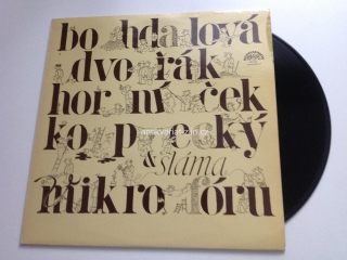 BOHDALOVÁ, KOPECKÝ, DVOŘÁK, HORNÍČEK & SLÁVA V MIKROFÓNU