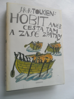 J. R. R. TOLKIEN - HOBIT ANEB CESTA TAM A ZASE ZPÁTKY