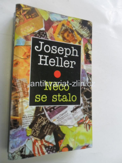 JOSEPH HELLER - NĚCO SE STALO