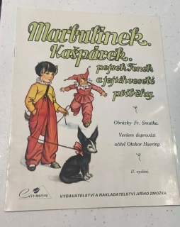MARBULÍNEK, KAŠPÁREK, PEJSEK FENEK A JEJICH VESELÉ PŘÍBĚHY ( OBRÁZKY FR. SMATKA)