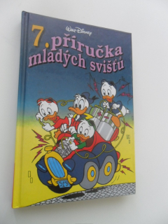 WALT DISNEY - 7. PŘÍRUČKA MLADÝCH SVIŠTŮ