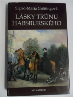 LÁSKY TRŮNU HABSBURSKÉHO (1992)