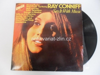LP DESKA - RAY CONNIFF (SAY IT WITH MUSIC)