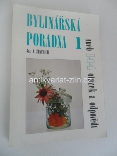 Jos. A. Zentrich - BYLINÁŘSKÁ PORADNA 1 aneb 144 otázek a odpovědí