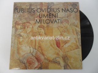 LP  PUBLIUS OVIDIUS NASO (UMĚNÍ MILOVAT)