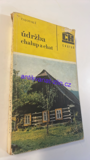 VÁCLAV TAJOVSKÝ - ÚDRŽBA CHALUP A CHAT