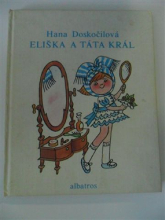 ELIŠKA A TÁTA KRÁL