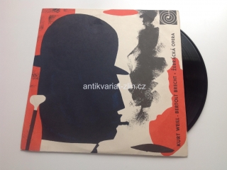 LP DESKA - KURT WEILL, B. BRECHT - ŽEBRÁCKÁ OPERA