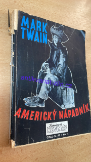 MARK TWAIN - AMERICKÝ NÁPADNÍK