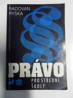 RADOVAN RYSKA-PRÁVO PRO STŘEDNÍ ŠKOLY