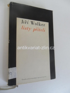 JIŘÍ WOLKER - LISTY PŘÍTELI