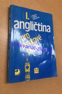 ANGLIČTINA PRO JAZYKOVÉ ŠKOLY I.