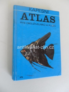 KAPESNÍ ATLAS (ATLAS OBOJŽÍVELNÍKŮ A PLAZŮ)