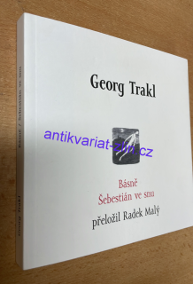 GEORG TRAKL - BÁSNĚ ŠEBESTIÁN VE SNU
