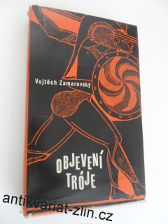 VOJTĚCH ZAMAROVSKÝ - OBJEVENÍ TRÓJE