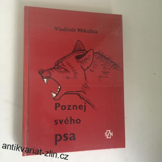 VLADIMÍR MIKULICA - POZNEJ SVÉHO PSA