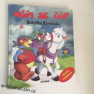 UČÍM SE ČÍST KOBYLKA KAROLÍNKA (VELKÁ PÍSMENA)