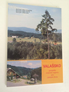 VALAŠSKO geografie místního regionu pro základní školy
