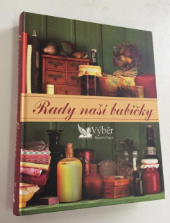 RADY NAŠÍ BABIČKY