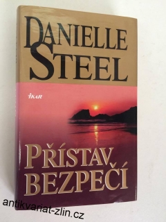 DANIELLE STEEL - PŘÍSTAV BEZPEČÍ