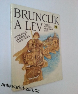 OLDŘICH SIROVÁTKA - BRUNCLÍK A LEV