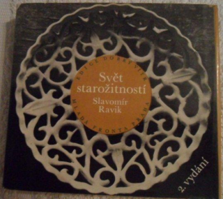 SLAVOMÍR RAVIK - SVĚT STAROŽITNOSTÍ