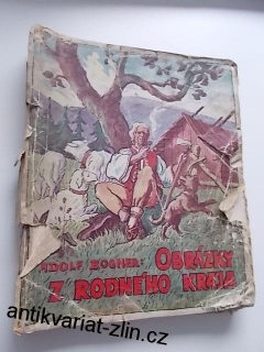 A. BOGNER - Obrázky z rodného kraja sédum špásovitých povjédaček z valaského