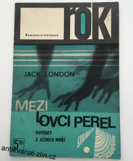 JACK LONDON - MEZI LOVCI PEREL