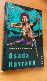 EDUARD ŠTORCH . OSADA HAVRANŮ